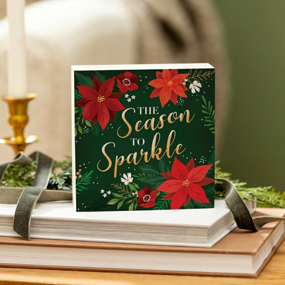 Plow & Hearth Sign Plock, "THE SEASON TO SPARKLE", 6"x6”
