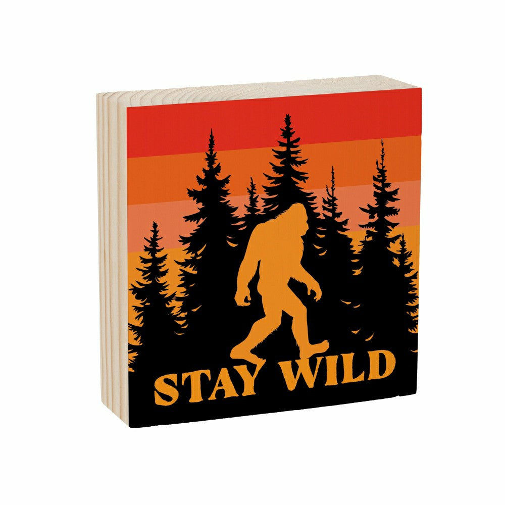 Plow & Hearth Harvest Bigfoot Sign Plock, "STAY WILD", 6"x6”