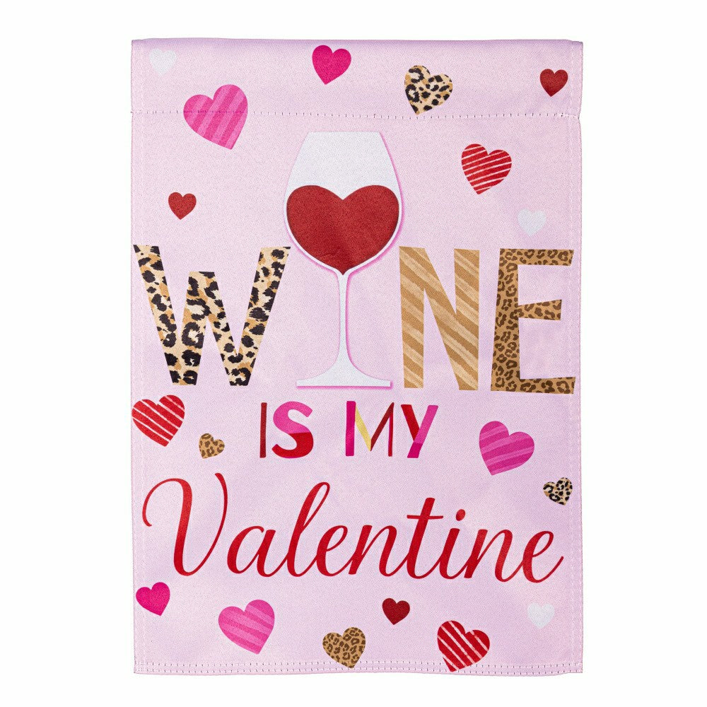 Plow & Hearth Wine Is My Valentine Suede Garden Flag