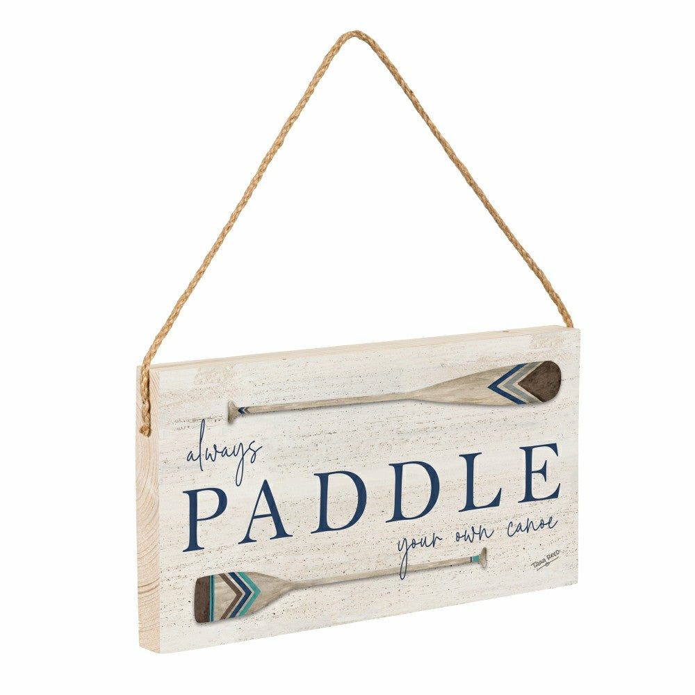 Plow & Hearth Lake Living Hanging Sign Always Paddle 11x6"