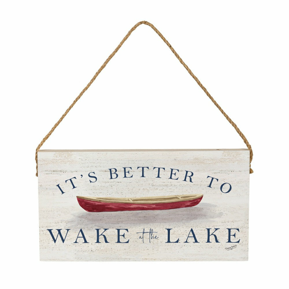 Plow & Hearth Lake Living Hanging Sign Wake at the Lake 11x6"