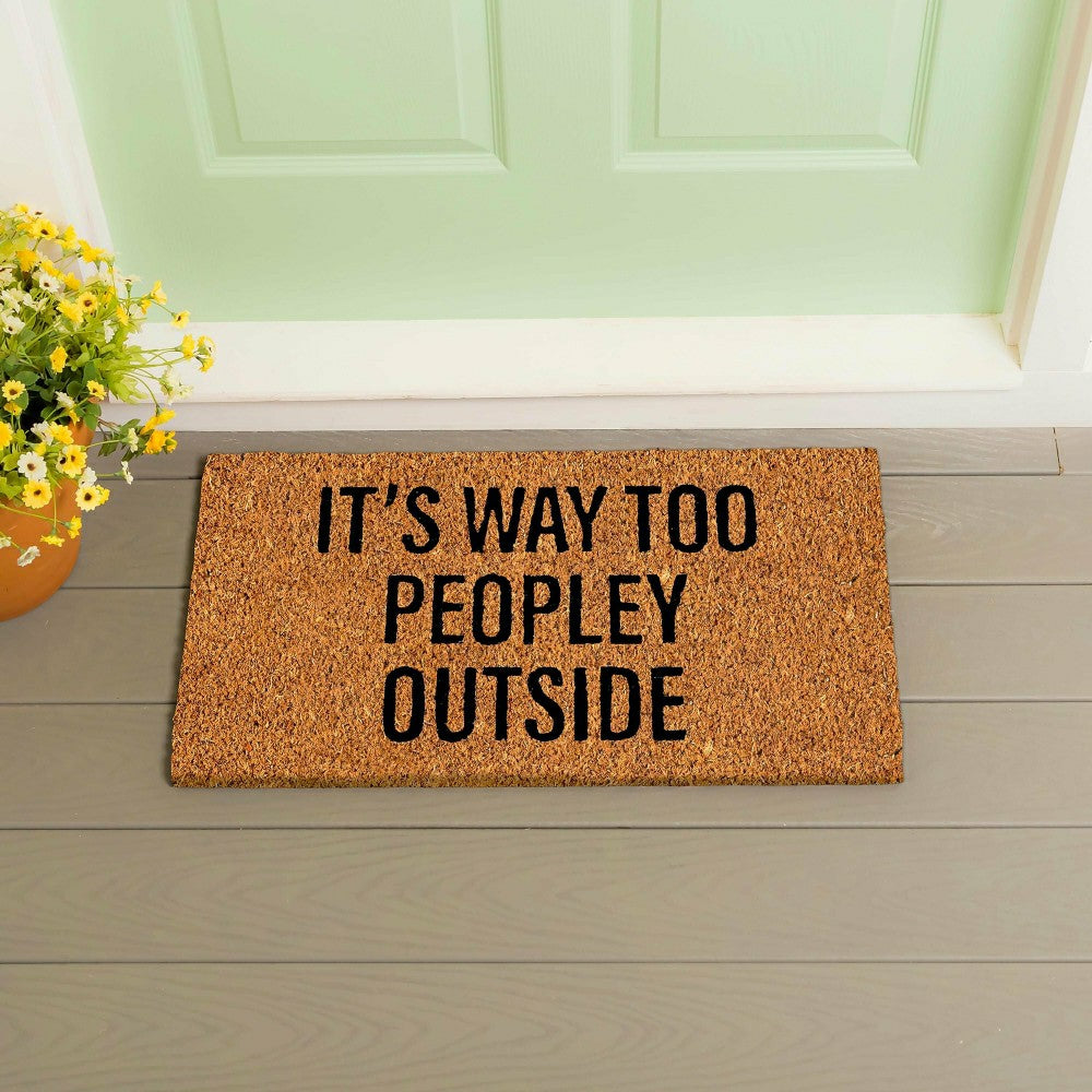 Plow & Hearth It's way too peopley Coir Mat