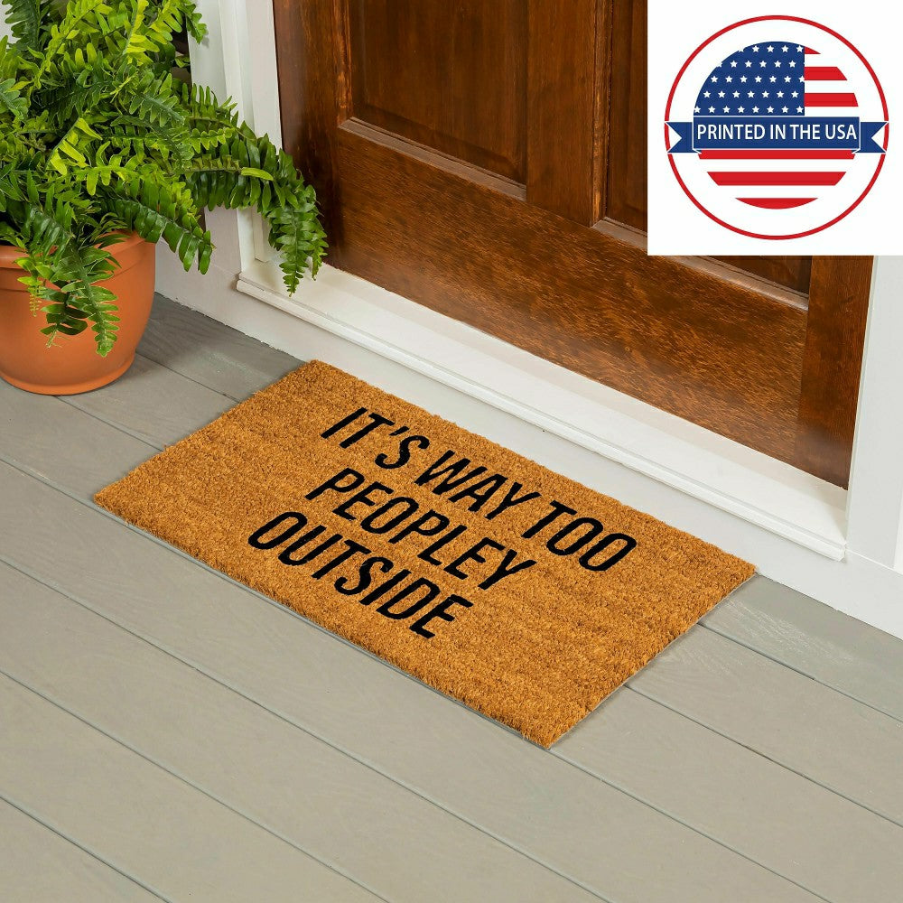 Plow & Hearth It's way too peopley Coir Mat