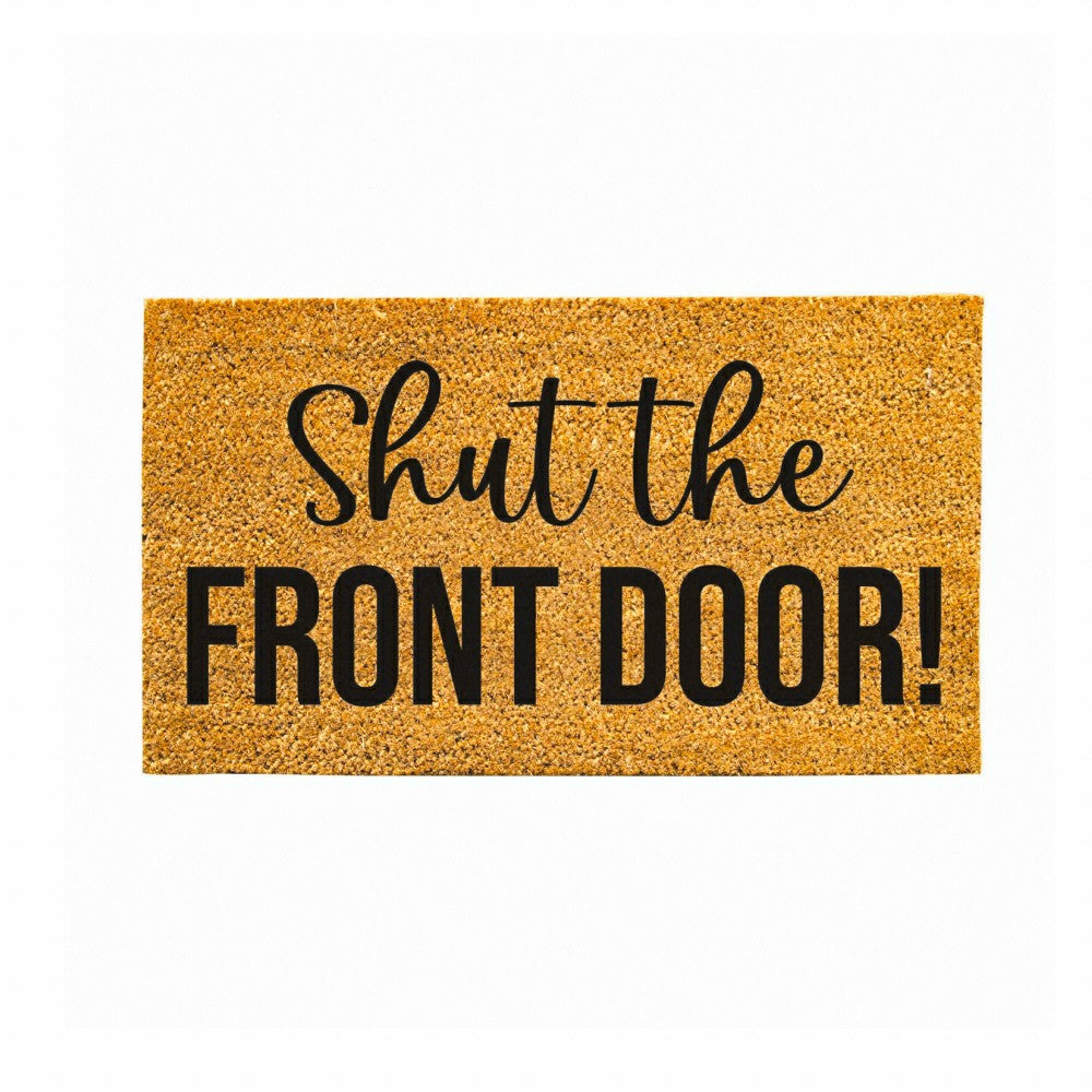 Plow & Hearth Shut the Front Door! Coir Mat