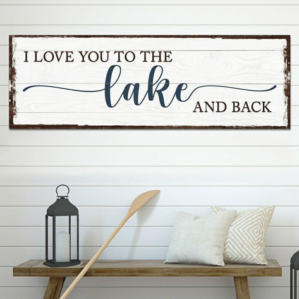 Plow & Hearth Love You To The Lake And Back Sign