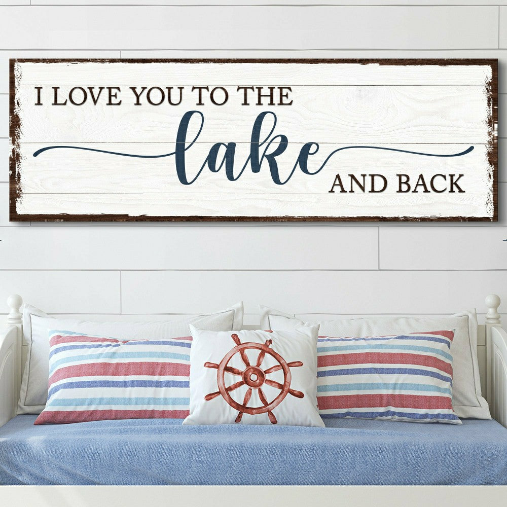 Plow & Hearth Love You To The Lake And Back Sign