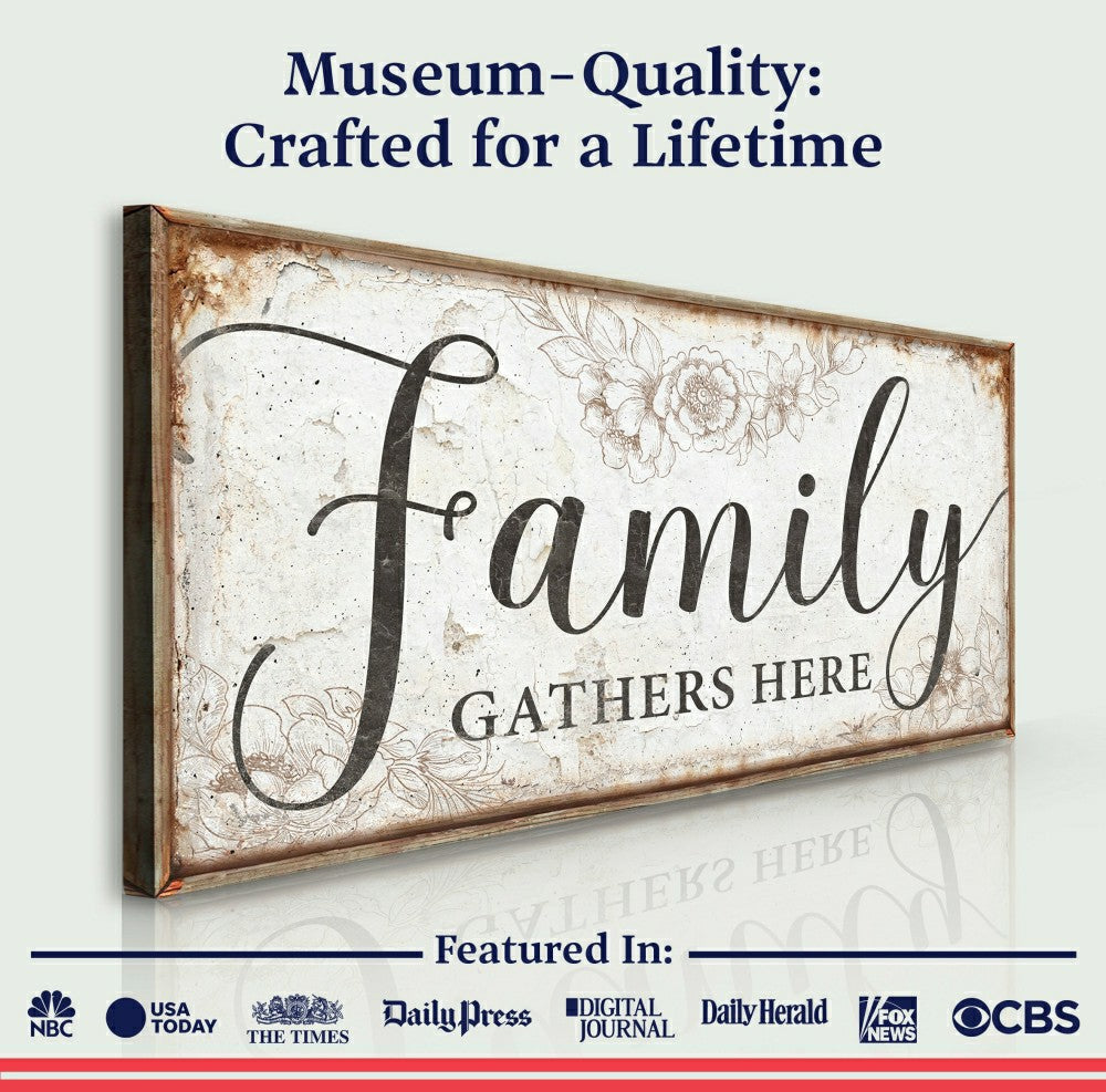 Plow & Hearth Family Gathers Here Sign