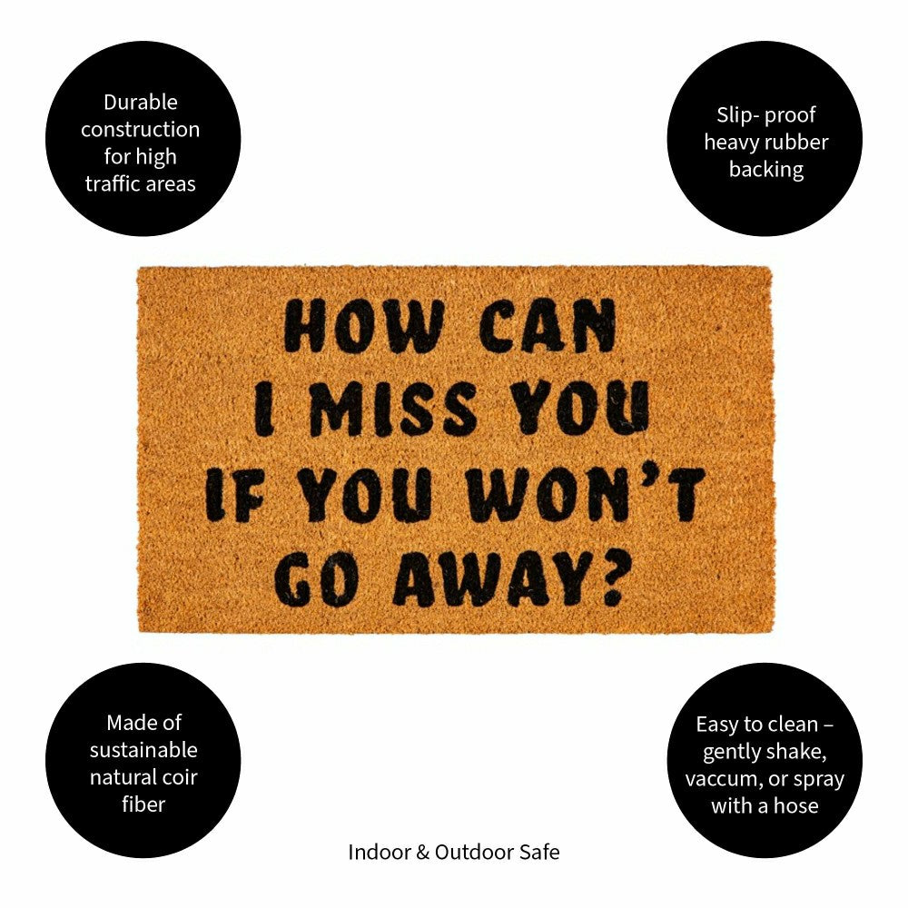 Plow & Hearth How can I miss you Coir Mat